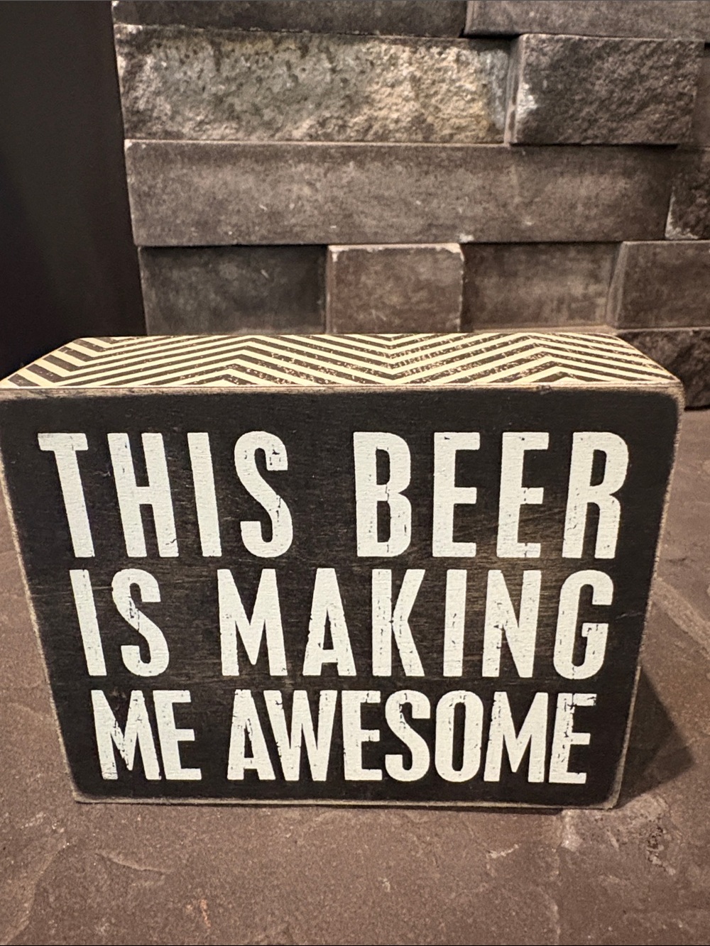 Novelty Wood Sign 'This Beer Is Making Me Awesome'